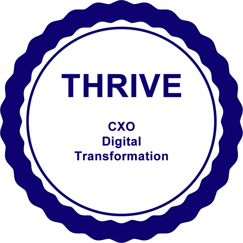THRIVE - CXO Digital Transformation certification